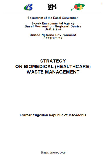 Strategy on the Management of the Healthcare Waste on the Former Yugoslav Republic of Macedonia